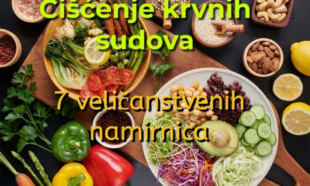 Čišćenje krvnih sudova: 7 veličanstvenih namirnica